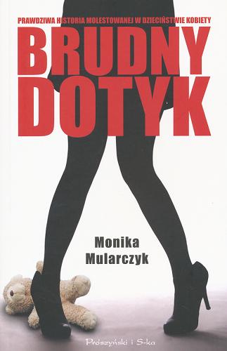 Okładka książki Brudny dotyk / Monika Mularczyk.