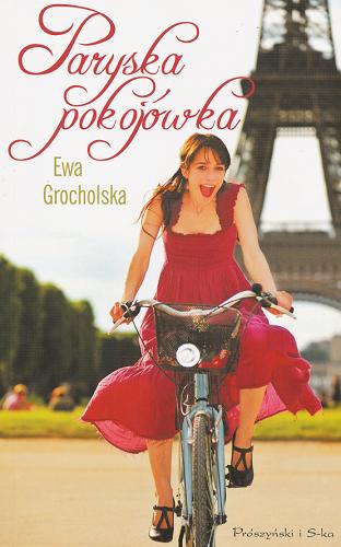 Okładka książki Paryska pokojówka / Ewa Grocholska.