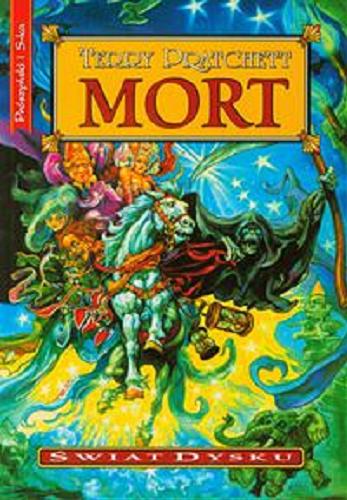 Okładka książki Mort / Terry Pratchett ; przełożył Piotr W. Cholewa