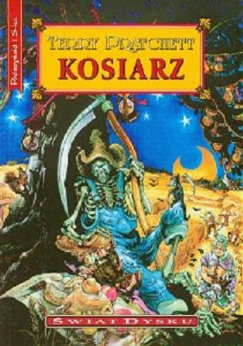 Okładka książki Kosiarz / Terry Pratchett ; przełożył Piotr W. Cholewa.