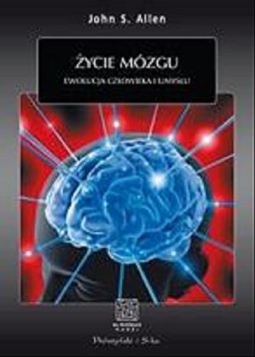 Życie mózgu : ewolucja człowieka i umysłu Tom 22.9