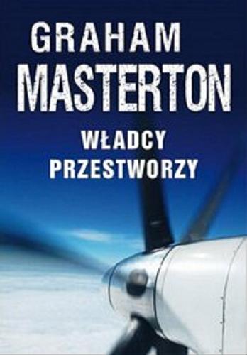 Okładka książki Władcy przestworzy / Graham Masterton ; z ang. przeł. Jan Kabat.