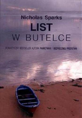 Okładka książki List w butelce / Nicholas Sparks ; z ang. przeł. Małgorzata Samborska.