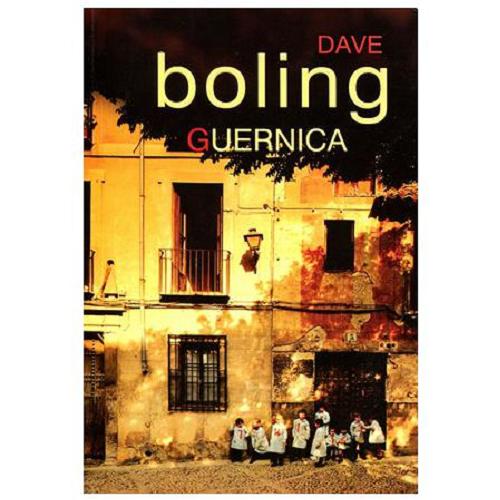 Okładka książki Guernica / Dave Boling ; z angielskiego przełożył Marek Fedyszak