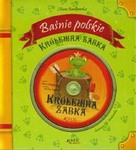 Okładka książki Królewna żabka / Liliana Bardijewska ; il. Ola Makowska.