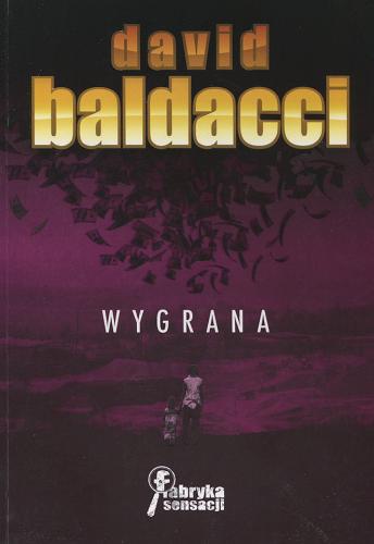 Okładka książki Wygrana / David Baldacci ; przeł. Jacek Manicki.