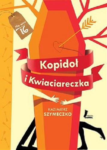 Okładka książki Kopidoł i kwiaciareczka [E-book] / Kazimierz Szymeczko.