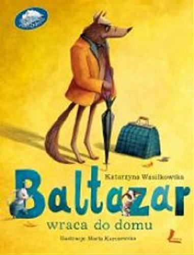 Okładka książki  Baltazar wraca do domu  1