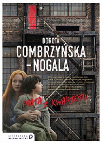 Okładka książki Piąta z kwartetu / Dorota Combrzyńska-Nogala.