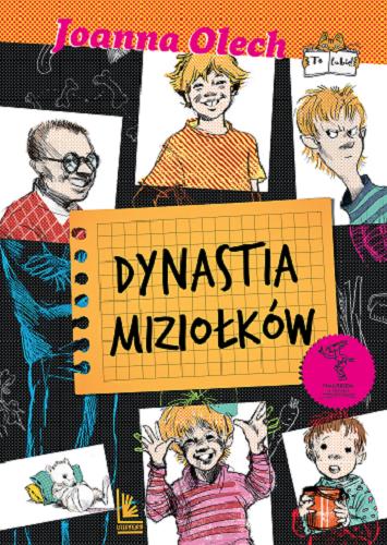 Okładka książki Dynastia Miziołków / Joanna Olech ; [ilustracje Joanna Olech].