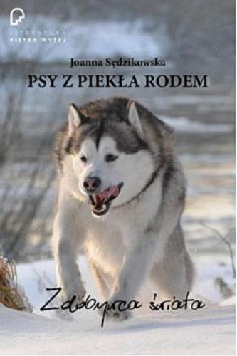 Okładka książki  Psy z piekła rodem : zdobywca świata  2
