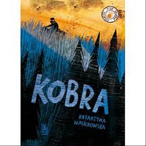 Okładka książki Kobra / Katarzyna Wasilkowska.