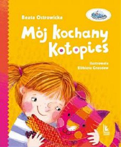 Okładka książki Mój kochany kotopies / Beata Ostrowicka ; zilustrowała Elżbieta Grozdew.