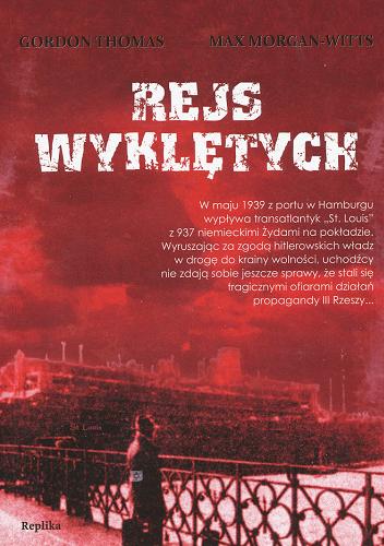 Okładka książki Rejs wyklętych / Gordon Thomas, Max Morgan-Witts ; tł. Krzysztof Kurek.