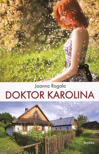Okładka książki Doktor Karolina / Joanna Rogala