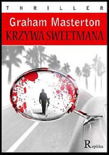 Okładka książki Krzywa Sweetmana / Graham Masterton ; tł. [z ang.] Piotr Kuś.