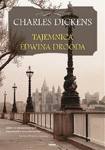 Okładka książki Tajemnica Edwina Drooda / Charles Dickens ; tłumaczył Jan S. Zaus ;