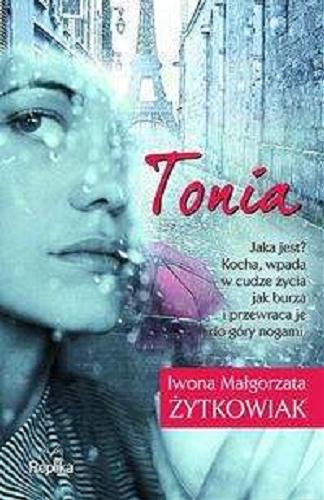 Okładka książki Tonia / Iwona Żytkowiak.