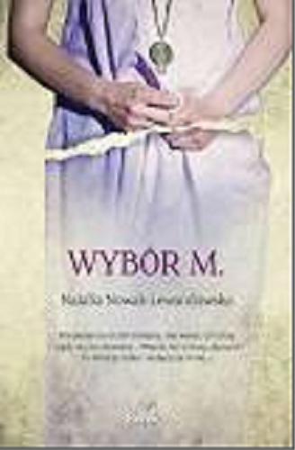 Okładka książki Wybór M. / Natalia Nowak-Lewandowska.