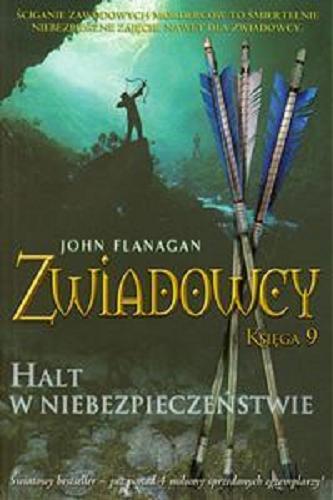 Okładka książki Halt w niebezpieczeństwie / John Flanagan, tłumaczenie Stanisław Kroszczyński.