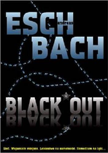 Okładka książki Black*Out / Andreas Eschbach ; przekł. [z niem.] Maciej Nowak-Kreyer.