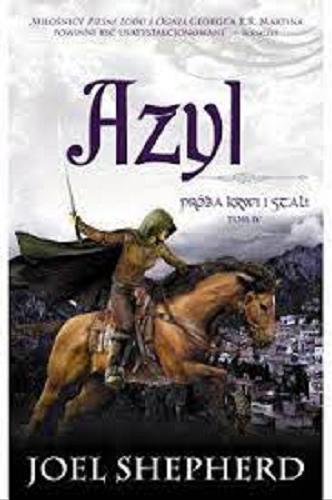 Okładka książki Azyl / Joel Shepherd ; przełożył [z angielskiego] Jakub Steczko.