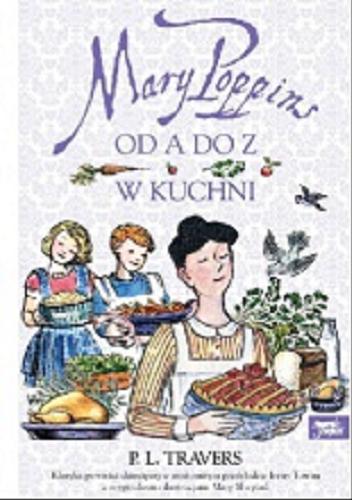 Okładka książki Mary Poppins / Pamela L. Travers ; il. Mary Shepard ; przeł. Stanisław Kroszczyński.