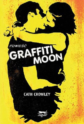 Okładka książki  Graffiti Moon  1