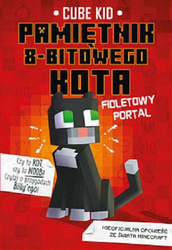 Okładka książki Fioletowy portal / Cube Kid ; ilustrował Saboten ; tłumaczenie Stanisław Kroszczyński.