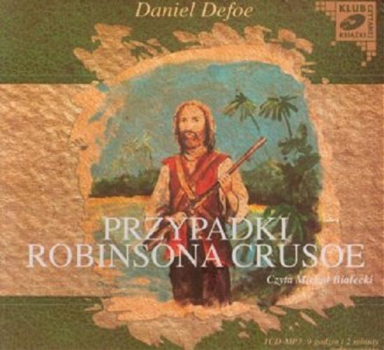Okładka książki Przypadki Robinsona Crusoe / Daniel Defoe.