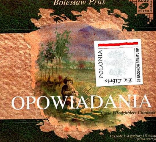 Okładka książki Opowiadania [Dokument dźwiękowy] / Bolesław Prus.