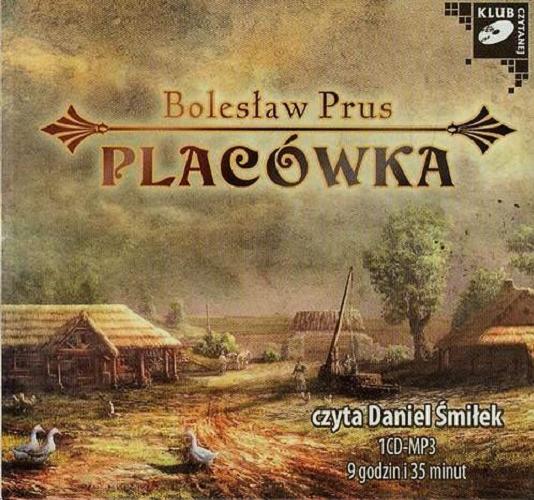 Okładka książki Placówka [E-audiobook] / Bolesław Prus.