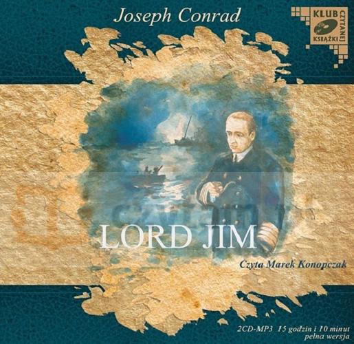 Okładka książki Lord Jim [Dokument dźwiękowy] / Joseph Conrad ; przekł. Aniela Zagórska.