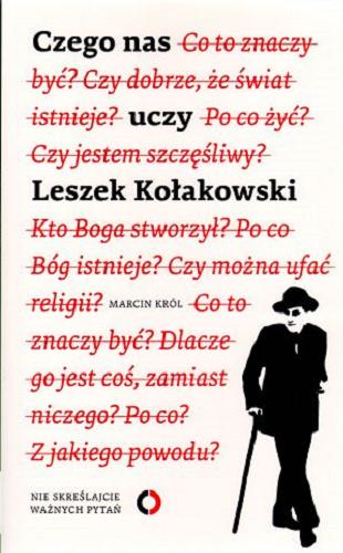 Okładka książki  Czego nas uczy Leszek Kołakowski  3