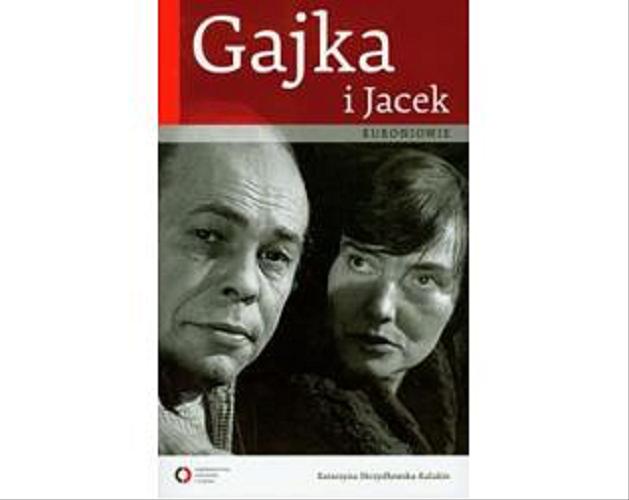 Okładka książki Gajka i Jacek Kuroniowie / Katarzyna Skrzydłowska-Kalukin.