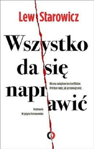 Okładka książki Wszystko da się naprawić / Zbigniew Lew-Starowicz ; rozmawia Krystyna Romanowska.