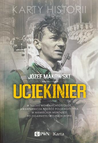 Okładka książki Uciekinier / Józef Makowski.