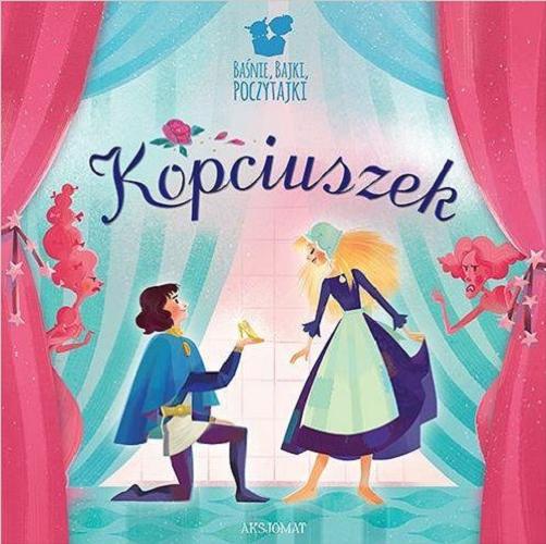 Okładka książki Kopciuszek / Bogusław Michalec ; [il. Marta Szudyga].
