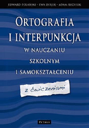 Okładka książki  Ortografia i interpunkcja w nauczaniu szkolnym i samokształceniu : z ćwiczeniami  5