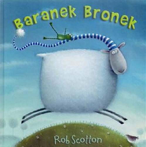 Okładka książki Baranek Bronek / Rob Scotton ; przeł. Jędrzej Polak