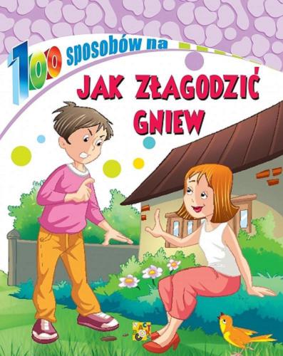 Okładka książki Jak złagodzić gniew / [tłumaczenie: Karolina Tchórzewska].
