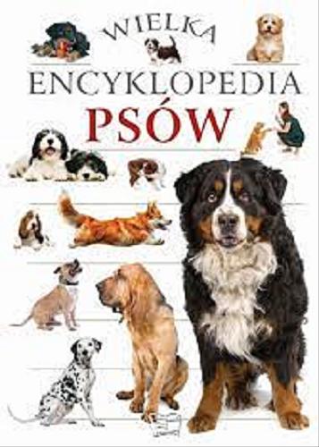 Okładka książki  Wielka encyklopedia psów  4