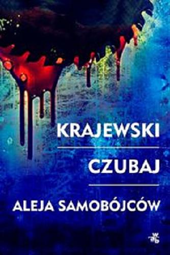 Okładka książki Aleja samobójców [E-book] / Marek Krajewski, Mariusz Czubaj.