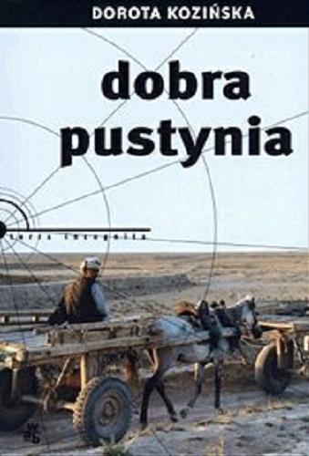 Okładka książki Dobra pustynia / Dorota Kozińska.