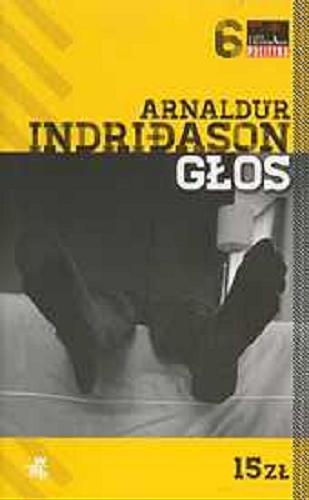 Okładka książki Głos / Arnaldur Indriđason ; przeł. Jacek Godek.