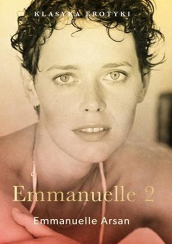 Okładka książki Emmanuelle. 2, Antydziewica / Emmanuelle Arsan ; przeł. [z fr.] Barbara Durbajło.