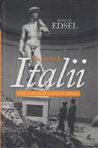 Okładka książki  Na ratunek Italii : zdążyć ocalić skarby sztuki przed nazistami  1