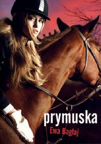 Okładka książki Prymuska / Ewa Bagłaj.