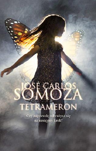 Okładka książki Tetrameron / José Carlos Somoza ; przeł. Agnieszka Rurarz.