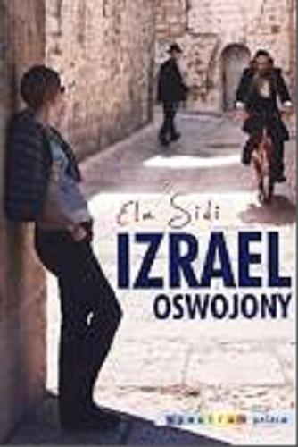 Okładka książki  Izrael oswojony  1